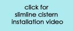 Cistern Installation Video