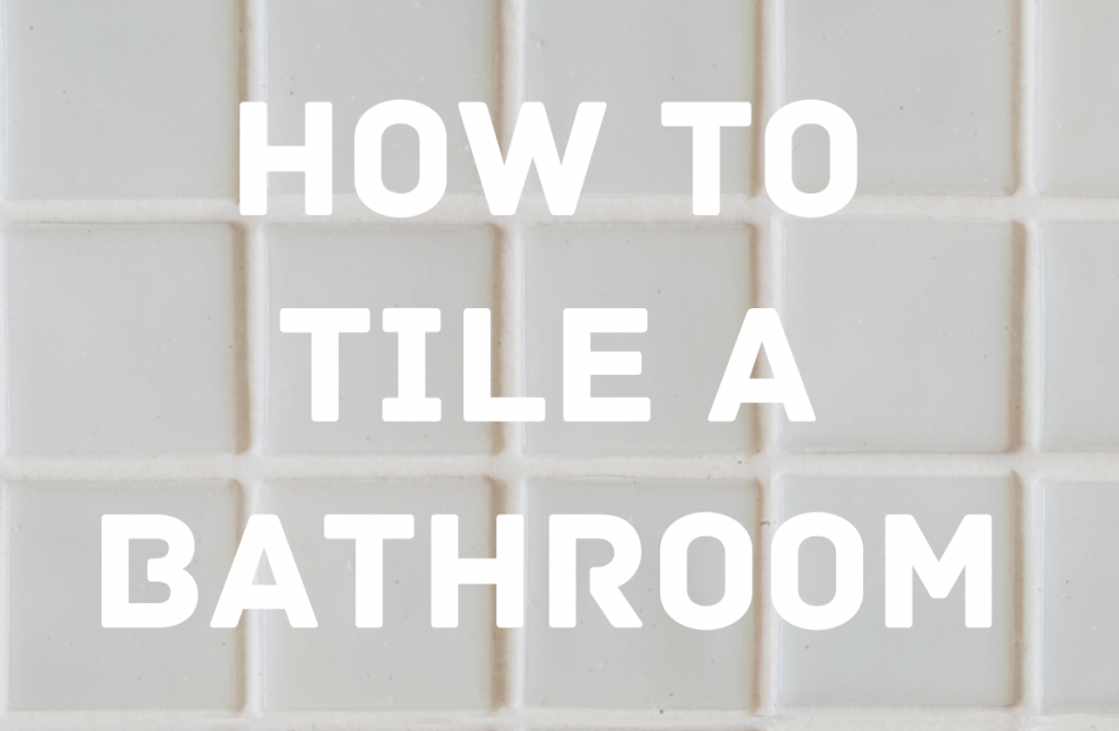 How to Tile a Bathroom LivinghouseLivinghouse