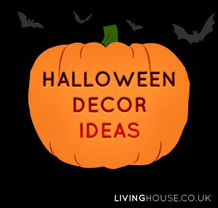 Halloween Decor Ideas - livinghouse.co.uk