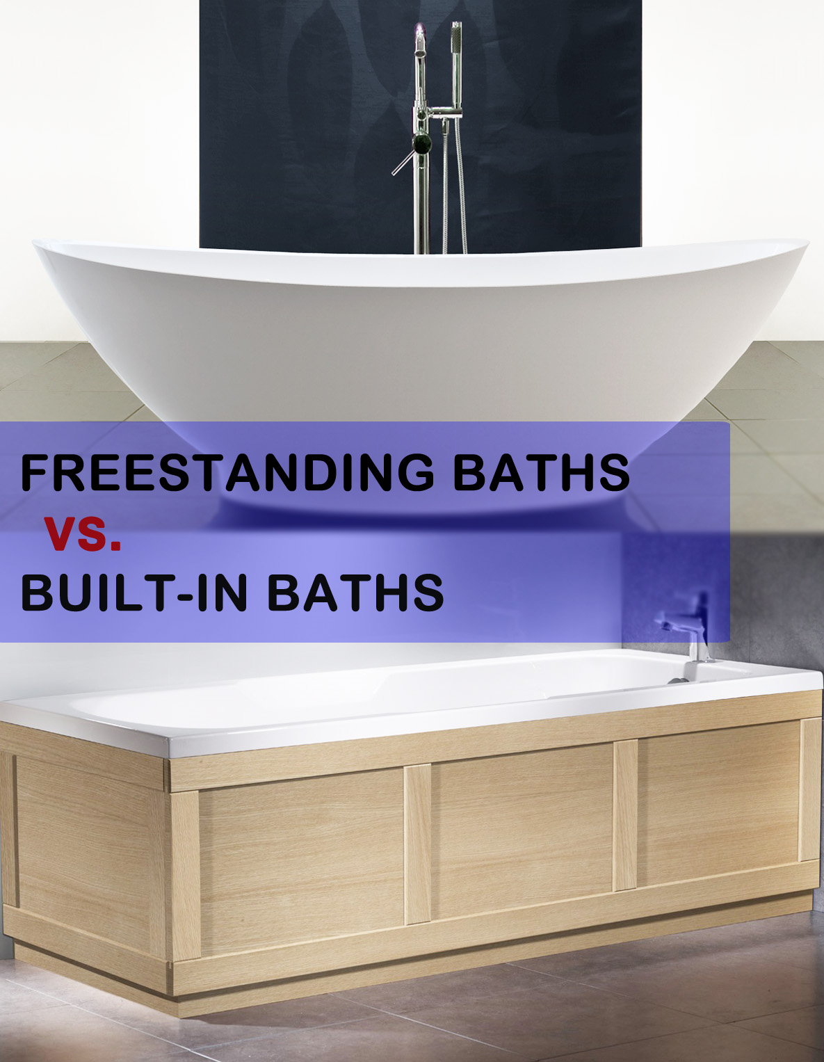 Freestanding Baths vs Built-In Baths - livinghouse.co.uk